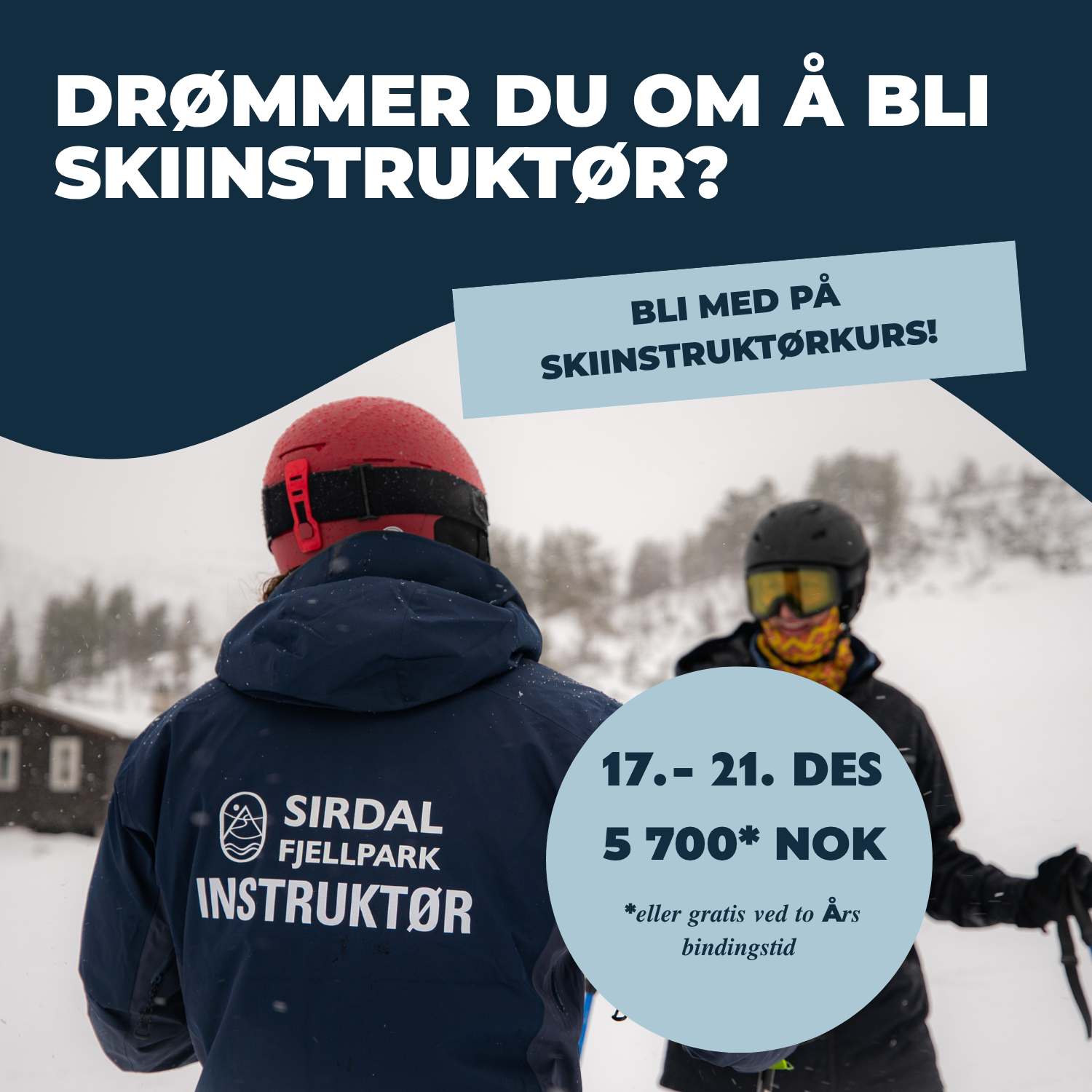 ⛷ Bli med på skiinstruktørkurs i Sirdal Fjellpark!
